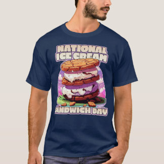 Nation Ice Cream Sandwich Day Ice Cream Älskare De T Shirt