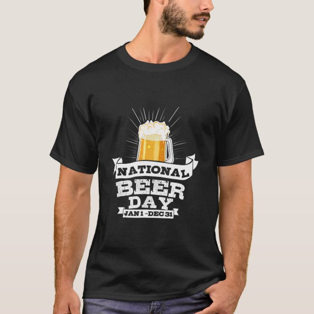 National Beer Day Beer For Craft Beer T Shirt (Framsida)