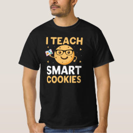 National Cookie Day, jag undervisar smarta kakor T Shirt