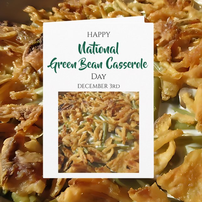 National Green Bean Casserole Day Dec 3rd Kort (Skapare uppladdad)