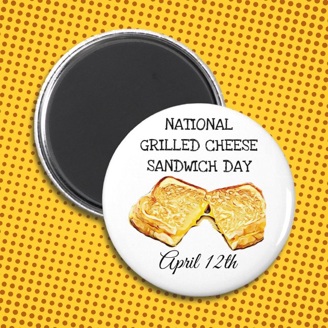 National Grilled Cheese Sandwich Day April 12:e Magnet (Skapare uppladdad)