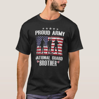 National Guard Brother Proud Brother National Gua T Shirt