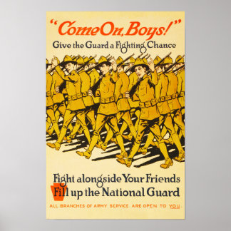 National Guard Kom on Boys WWI Propaganda Poster