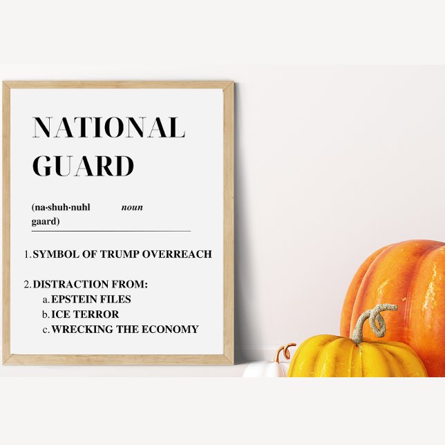 National Guard Protest Poster (Trump is using the Guard against fellow Americans. Speak out with this protest sign!)