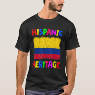 National Hispanic Heritage Month Latina Colombia F T Shirt