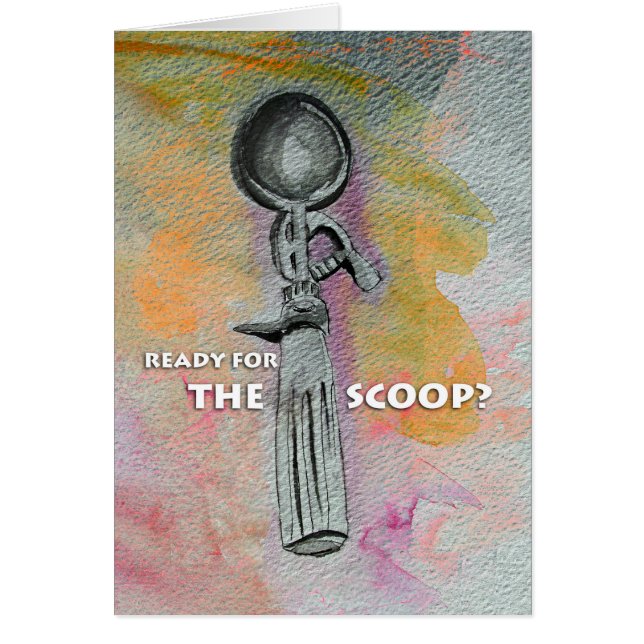 National Ice Cream Day, Redot för Scoop? Hälsningskort (Framsidan)