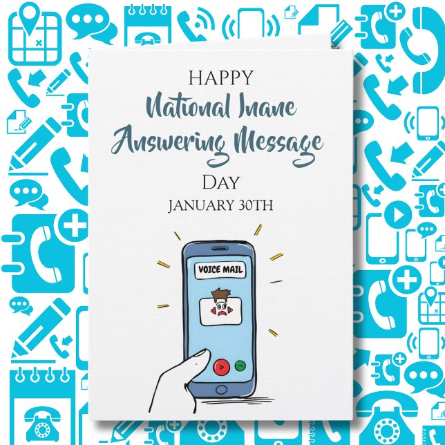 National Inane Answering Message Day | Jan 30th Kort (Skapare uppladdad)