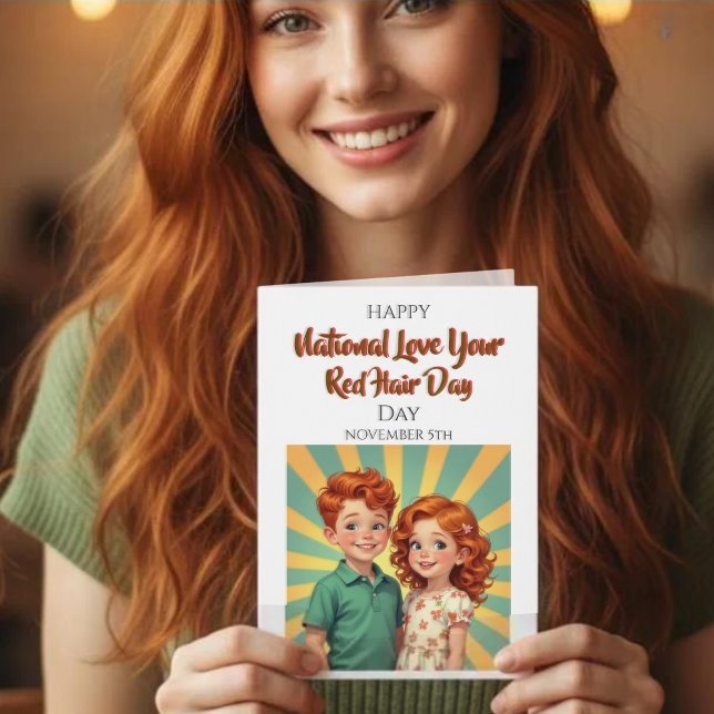 National Love Your Red Hair Day | November 5th Kort (Skapare uppladdad)