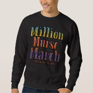 National Mills Nurse March United we stand Lång Ärmad Tröja