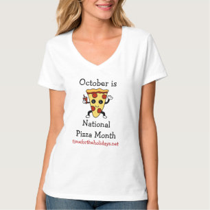 National Pizza Month Funny Food Observances T-Shi T Shirt
