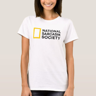 National Sarcasm Society - beundransvärt T Shirt