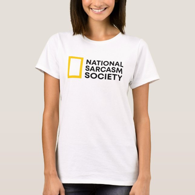 National Sarcasm Society - beundransvärt T Shirt (Framsida)