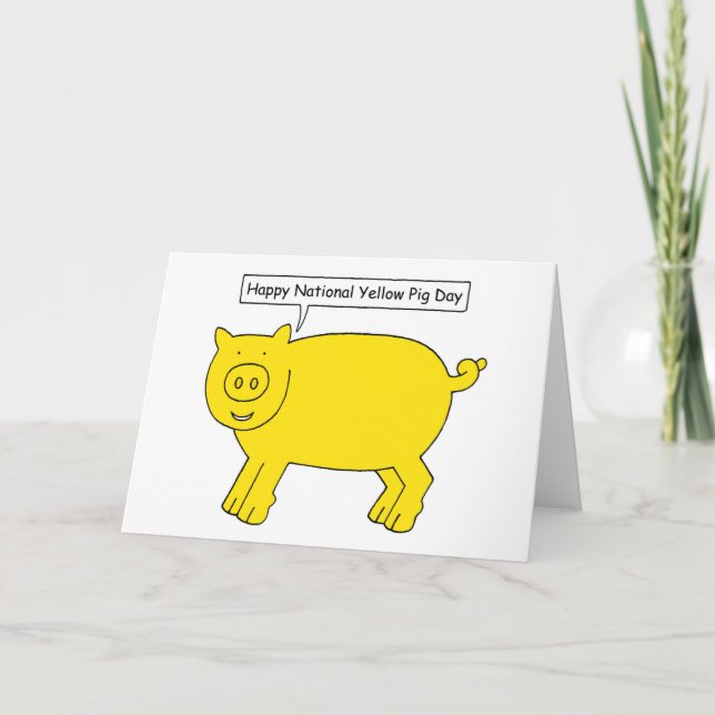 National Yellow Pig Day July 17th Kort (Framsida)