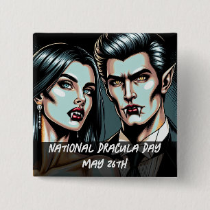 Nationell Dracula Day Maj 26th Strange Helgdag Pin Knapp
