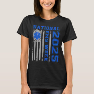 Nationell Ems-vecka 2025 Usa Flagga Akut Medicinsk T Shirt