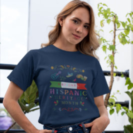 NATIONELL HISPANISK ARV MÅNAD UTFORMNING T SHIRT