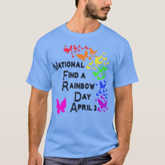 NATIONELL HITTA EN RAINBOW-DAG APRIL 3 2 T SHIRT