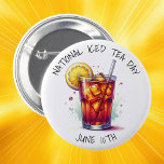 Nationell Ice Tea Day 10 juni Knapp<br><div class="desc">Lustiga helgdagar. Den 10 juni är den nationella Iced Tea-dagen. Cute-knappar för te-älskare,  restaurangpersonal eller ge bort som kunduppskattningsgåvor.</div>