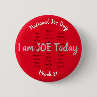 Nationell Joe Day, 27 mars 6 cm rund badge Knapp