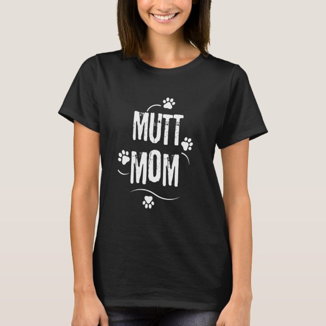 Nationell mutt Day Mutt Mamma Hund fotavtryck Mamm T Shirt (Framsida)