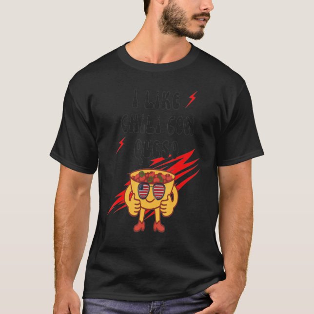 Nationell Queso-dag är roligt jag gillar Chili Con T Shirt (Framsida)