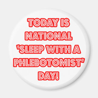 Nationell "vilodag med Phlebotomisdag" Magnet