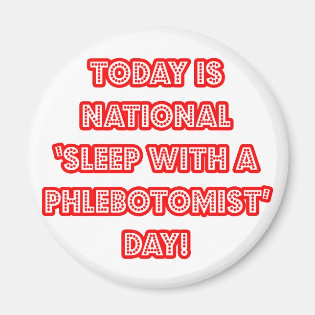 Nationell "vilodag med Phlebotomisdag" Magnet (Framsidan)