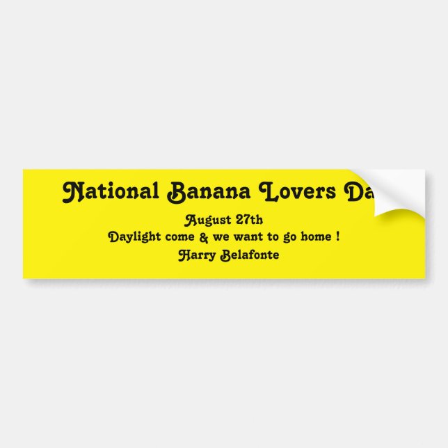 Nationella Banana Älskare Day Bumper Sticker Bildekal (Framsidan)