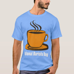 Nationella Baristdagen Gift Barista Gifts Barista  T Shirt