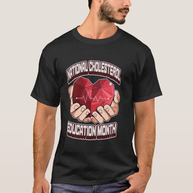 Nationella kolesterol utbildnings månad hjärtsjukd t shirt (Framsida)