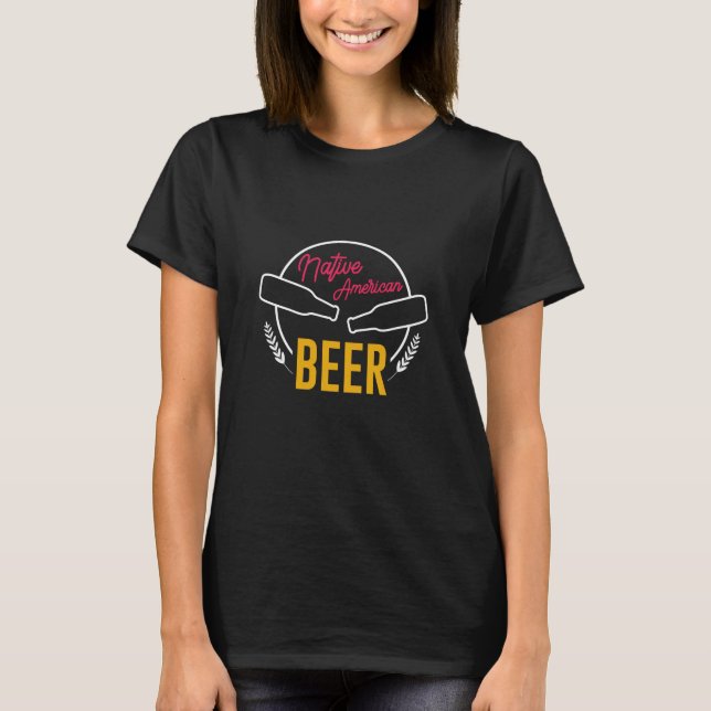 Native American Beer T Shirt (Framsida)