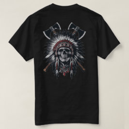 Native American Chief Skull Crossed Axes T Shirt