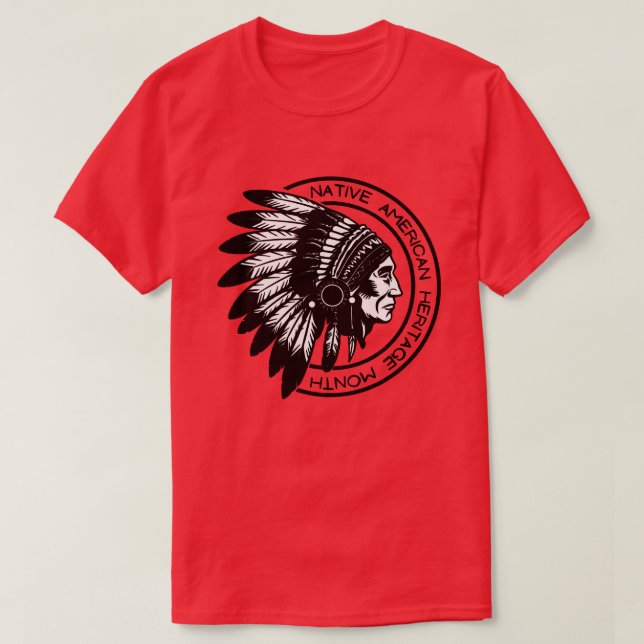 Native American Heritage Month Chief T Shirt (Design framsida)