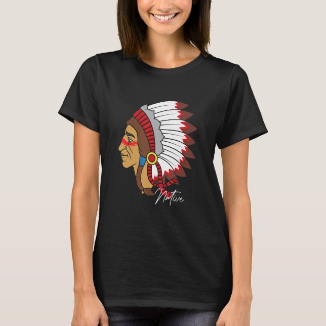 Native American Indian Tribe Warrior Pride T Shirt (Framsida)