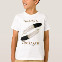 Native American 'PROUD TO BE CHICKASAW’ Series