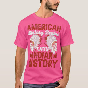 Native American Quote Amerikansk historia T Shirt