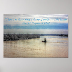 Native American Quote Chief Seattle Poster
