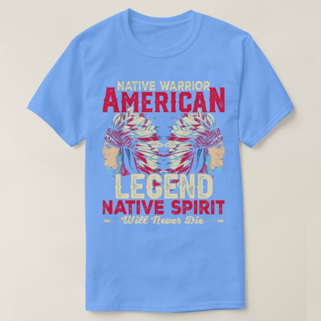 Native American Quote Native Warrior American T Shirt (Design framsida)