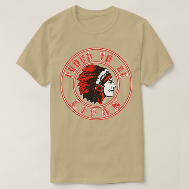 Native American stolt över att vara Lipan  T Shirt (Design framsida)