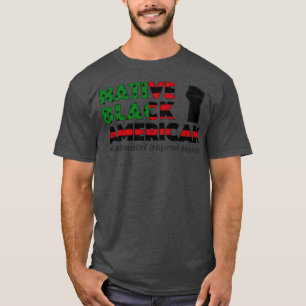 Native Black American T Shirt