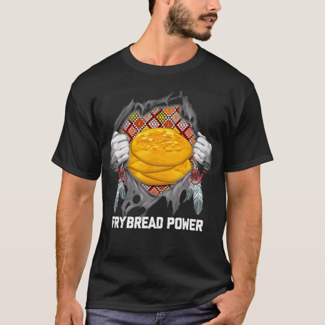 Native Indian Food Frybröd Power T Shirt (Framsida)