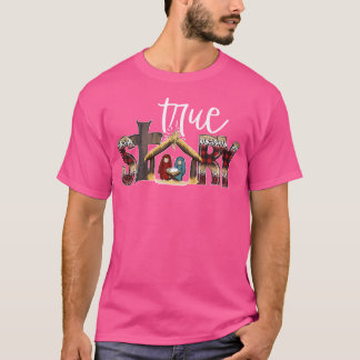 Nativitetscen True Story Faith-baserad jul-cache T Shirt