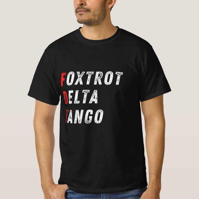 NATO Phonetic Flagga Stil - Foxtrot Delta Tango T Shirt (Framsida)