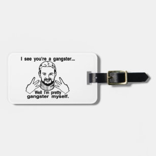 Nätt gangster jag själv bagagebricka