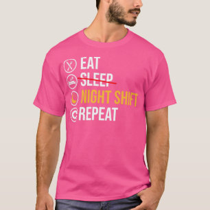 Natt Skift Worker Funny Satt T Shirt