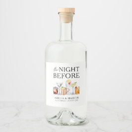 Natten före parets repetitionsmiddag spritflaskor etikett
