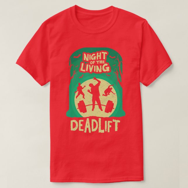 Natten på Living Deadlift Funny Weightlift T Shirt (Design framsida)