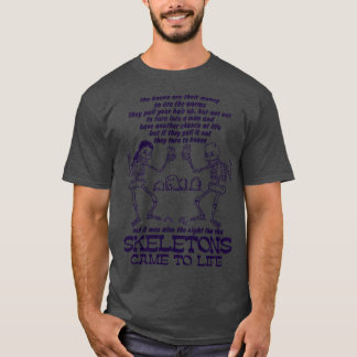 Natten som Skeletons kom till livet T Shirt