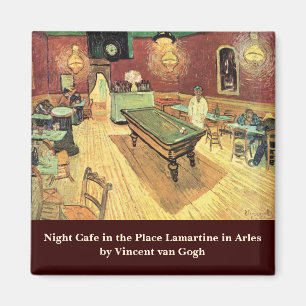 Nattkafé, Ställe Lamartine av Vincent van Gogh Magnet