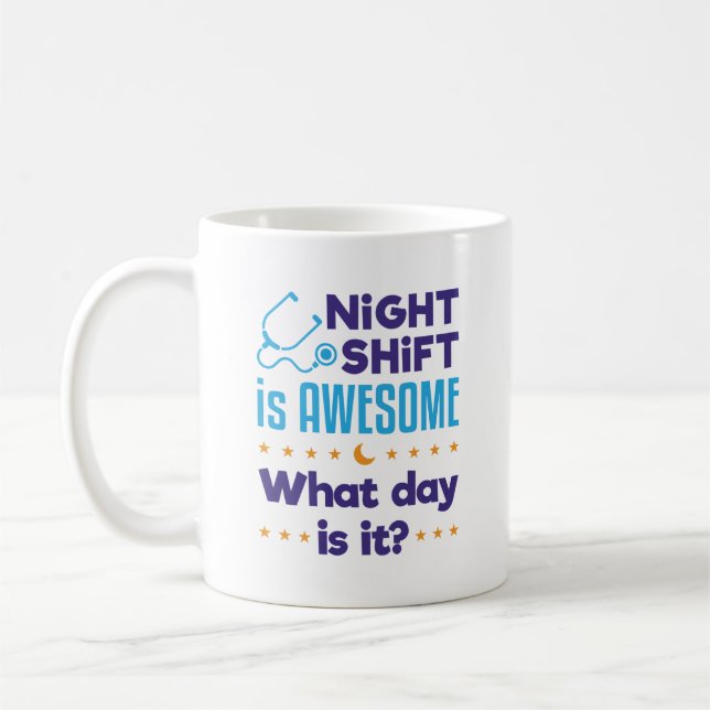 Nattskift är Fantastisk, vilken dag är det? Kaffemugg (Vänster)